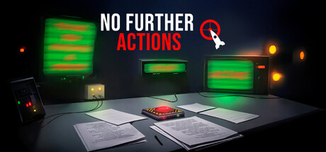 NO FURTHER ACTIONS
