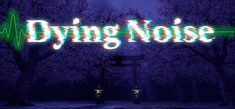 DyingNoise