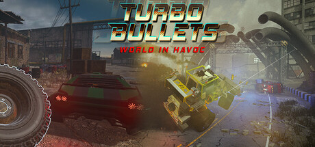 Turbo Bullets: World In Havoc