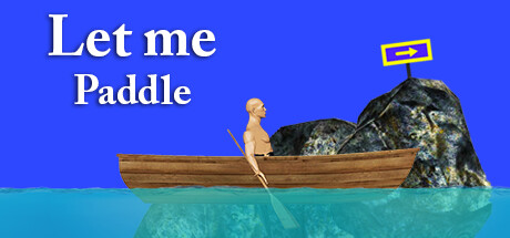 Let me Paddle : Difficult Boat Paddling Game Cover Image