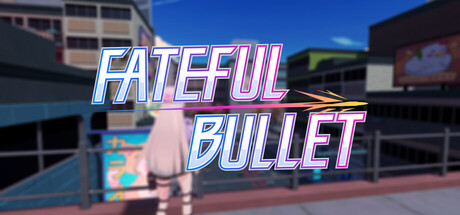 Cover art from Fateful Bullet