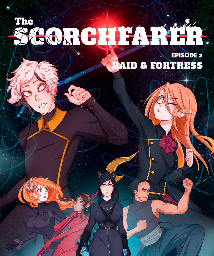 The Scorchfarer - Episode 2: Raid & Fortress
