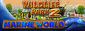 Wildlife Park 2 - Marine World