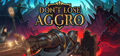 Don't Lose Aggro