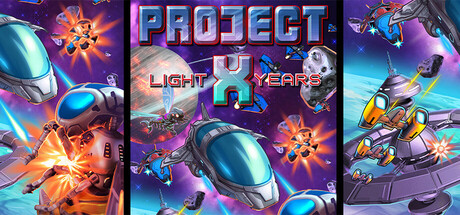 Project X: Light Years