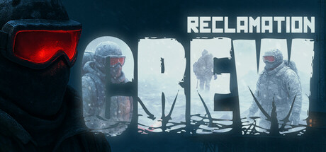 Reclamation Crew
