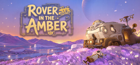 Rover in the Amber