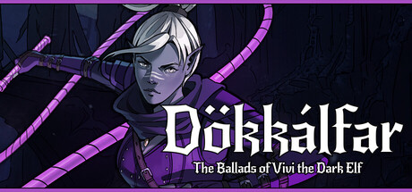 Dokkalfar: The Ballads of Vivi the Dark Elf