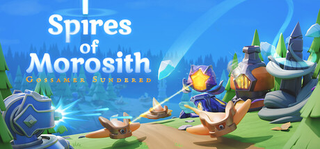 Spires of Morosith: Gossamer Sundered