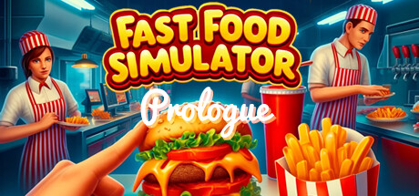 Fast Food Simulator: Prologue Cover Image