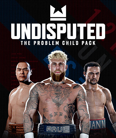 Undisputed - The Problem Child Pack