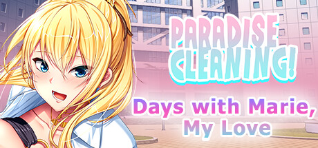 PARADISE CLEANING - Days with Marie, My Love -