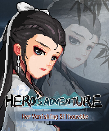 Hero's Adventure - Her Vanishing Silhouette