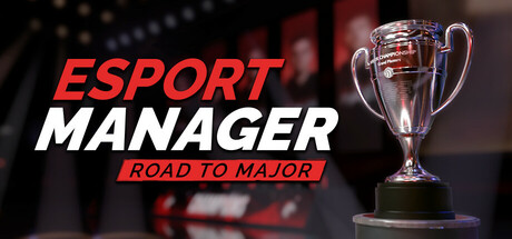 Cover art from Esport Manager: Road To Major