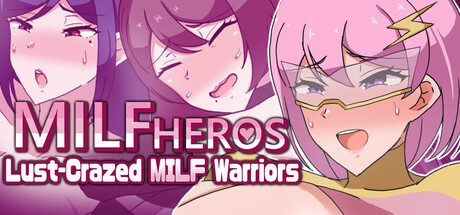 Cover art from MILFHEROS Lust-Crazed MILF Warriors