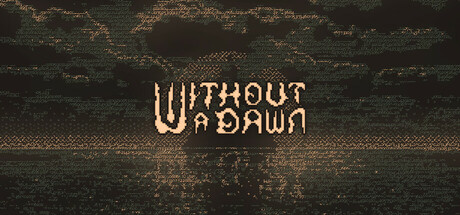 غلاف لعبة Without a Dawn