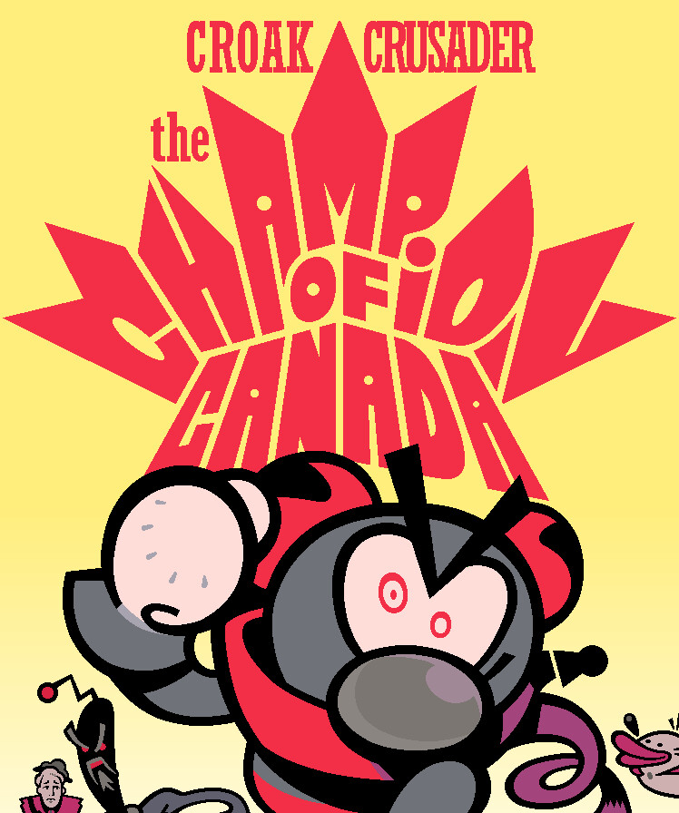 Croak Crusader: the Champion of Canada