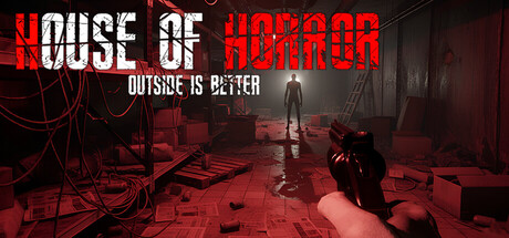 Cover art from House Of Horror: Outside Is Better
