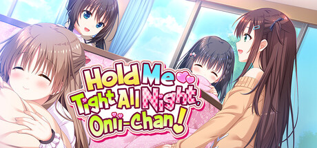 غلاف لعبة Hold Me Tight All Night, Onii-chan!