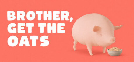 Cover art from Brother, Get The Oats