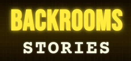 BACKROOMS STORIES — header