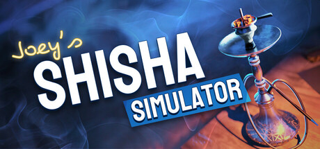 Cover art from Joey's Shisha Simulator