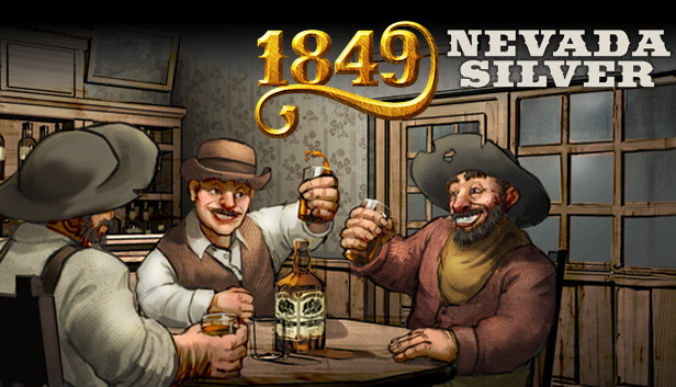 1849: Nevada Silver