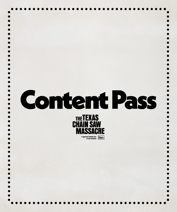 The Texas Chain Saw Massacre - Content Pass