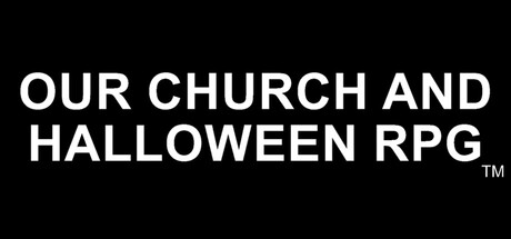Cover art from Our Church and Halloween RPG