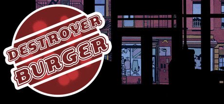 DESTROYER BURGER
