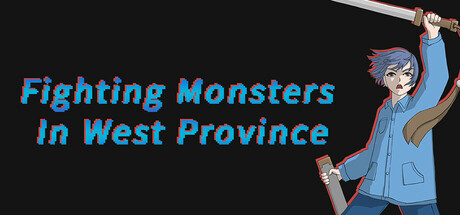 Steam Community :: Fighting Monsters In West Province