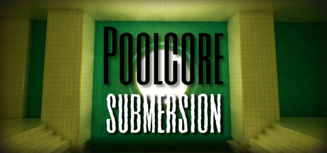 Cover art from Poolcore: Submersion