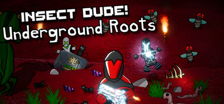Cover art from Insect Dude! Underground Roots