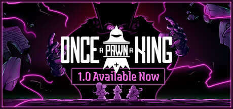 Once a Pawn a King