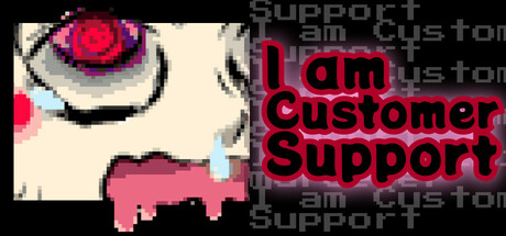 Cover art from I am Customer Support.