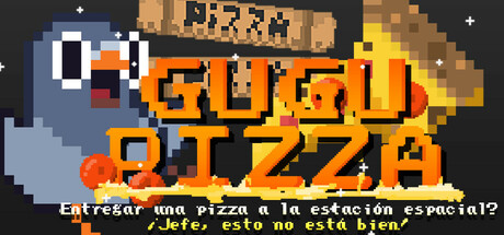 GuGu Pizza : Delivering Pizza to the Space Station? Boss, this is just not right!