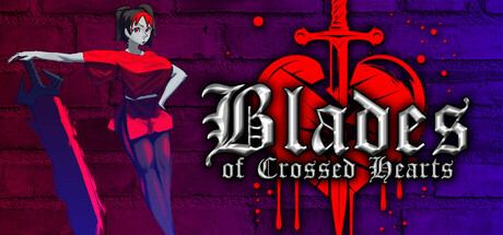 Blades of Crossed Hearts