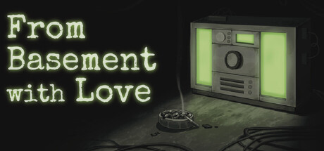 From Basement with Love