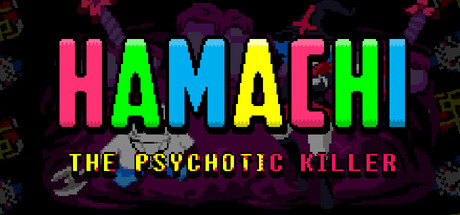 Cover art from Hamachi the Psychotic Killer
