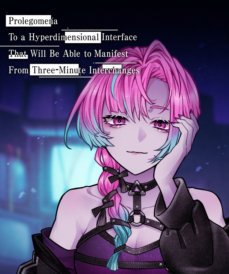 Prolegomena To a Hyperdimensional Interface That Will Be Able to Manifest From Three-Minute Interchanges