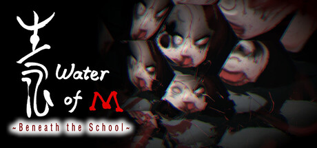 Water of M: Beneath the School