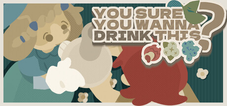 Cover art from You Sure You Wanna Drink This?