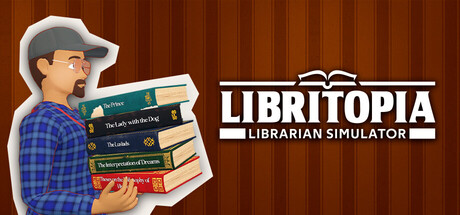 LIBRITOPIA: Librarian Simulator