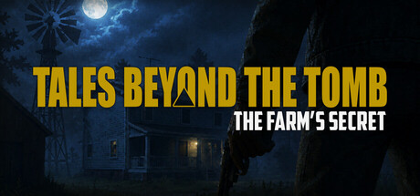 Tales Beyond The Tomb - The Farm's Secret