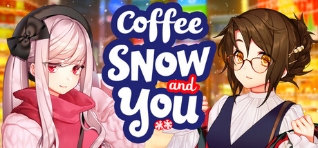 Coffee, Snow, and You