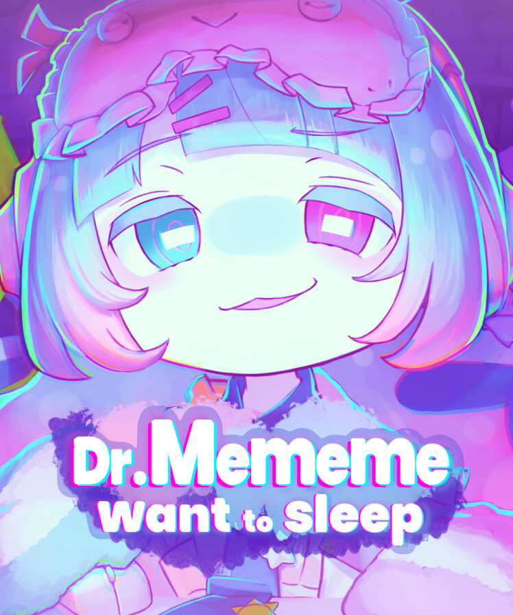 Dr.Mememe want to sleep