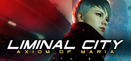Cover art from Liminal City: Axiom of Maria - Chapter One
