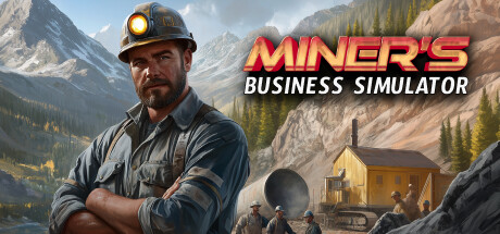 Cover art from MINER’S BUSINESS SIMULATOR