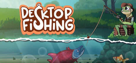 Desktop Fishing