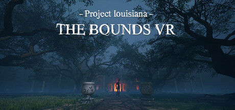 Cover art from Project Louisiana - The BOUNDS VR